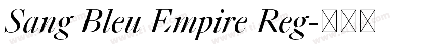 Sang Bleu Empire Reg字体转换